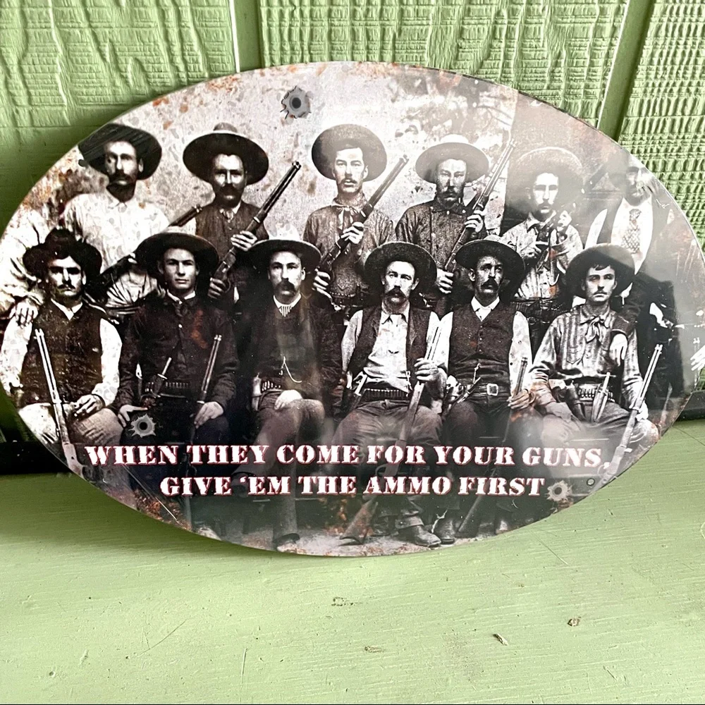 NEW When They Come For Your Guns Metal Sign